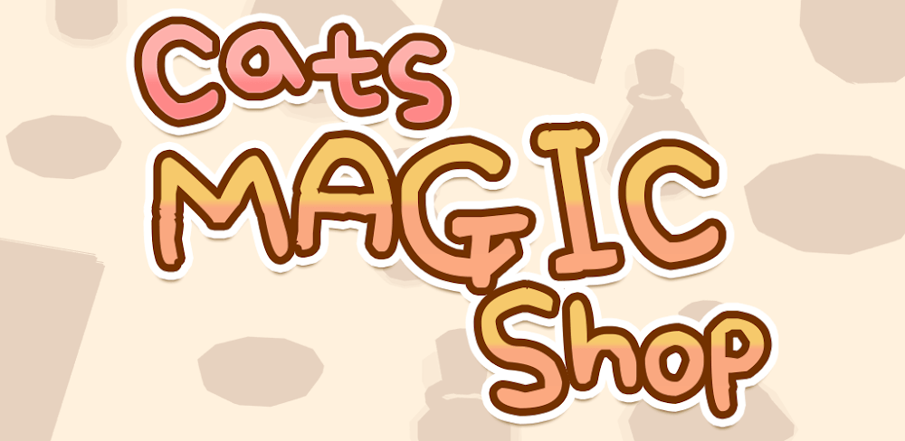 Cats Magic Shop MOD APK v1.2.2 (Free Purchases)
