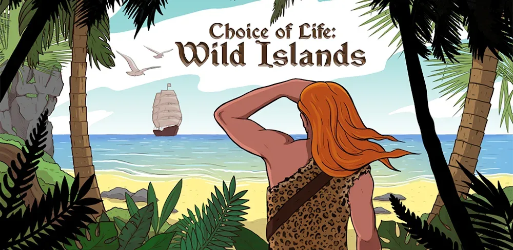 Choice of Life: Wild Islands v1.16 b36 APK (Unlocked Game)