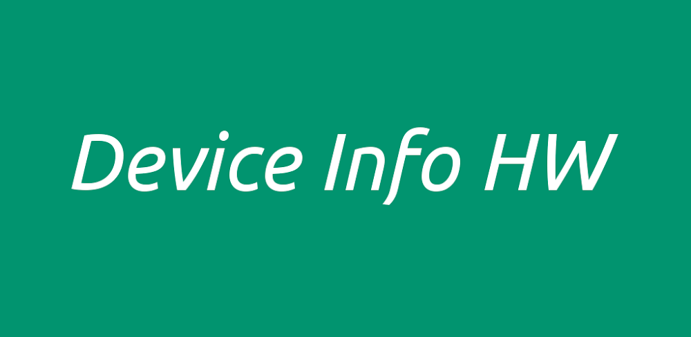 Device Info HW+ v5.25.0 APK (Full Version)