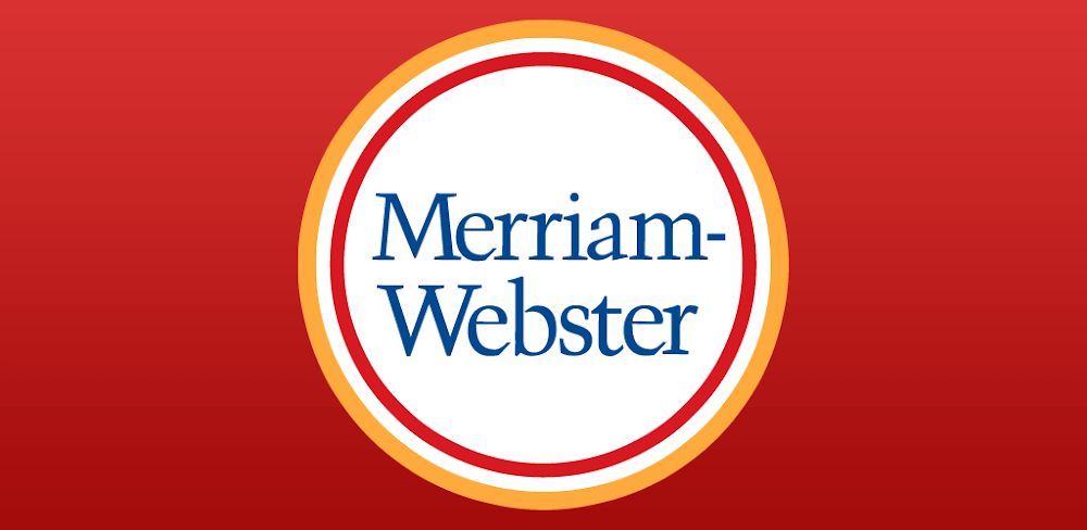 Merriam – Webster Dictionary MOD APK v5.6.0 (Premium Unlocked)
