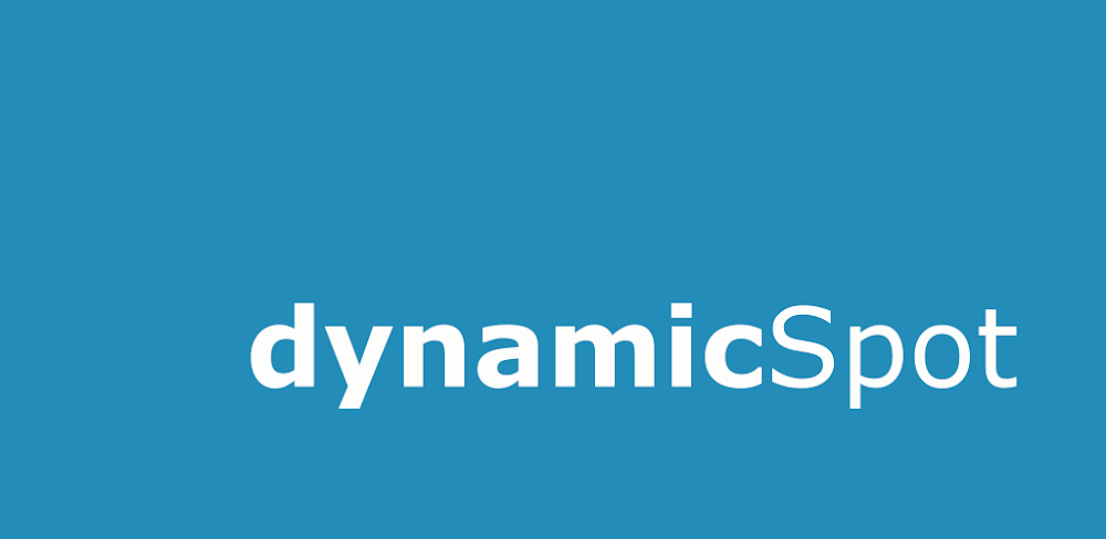 dynamicSpot v2.01 b200142 MOD APK (Premium Unlocked)