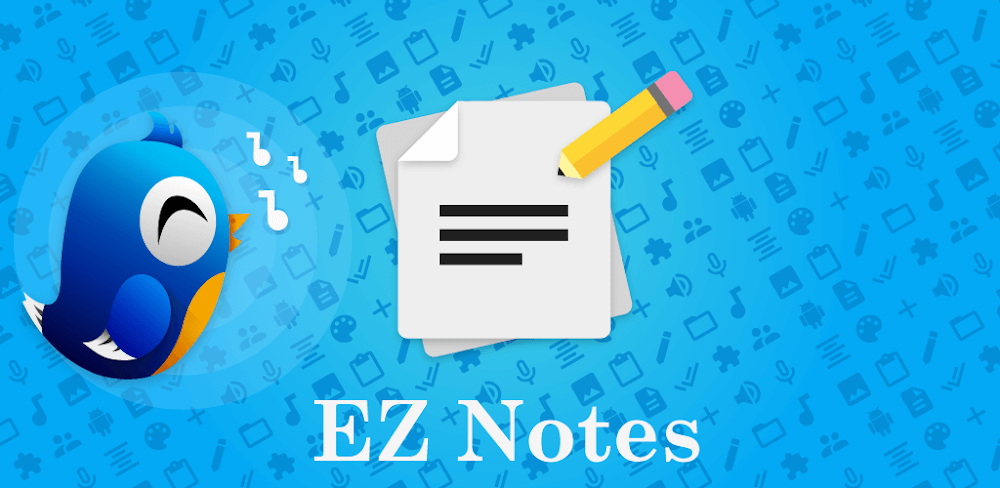 EZ Notes v11.4.0 APK (Premium Unlocked)