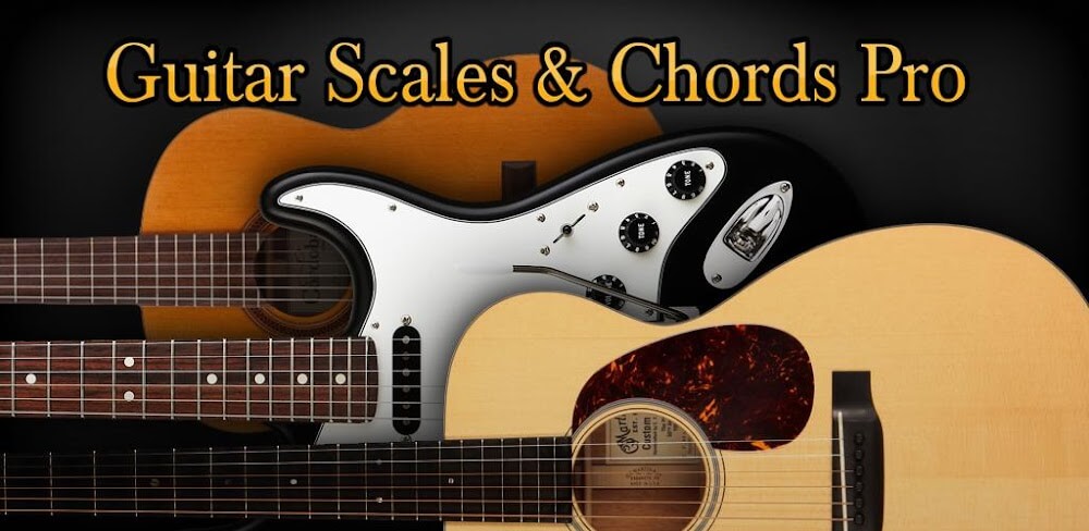 Guitar Scales & Chords Pro vLatest Libraries APK (PAID/Patched)