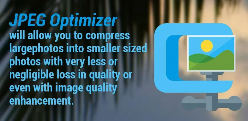 JPEG Optimizer PRO v1.1.21 APK (Full Version)