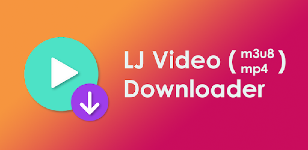 Lj Video Downloader v1.1.70 MOD APK (Premium Unlocked)