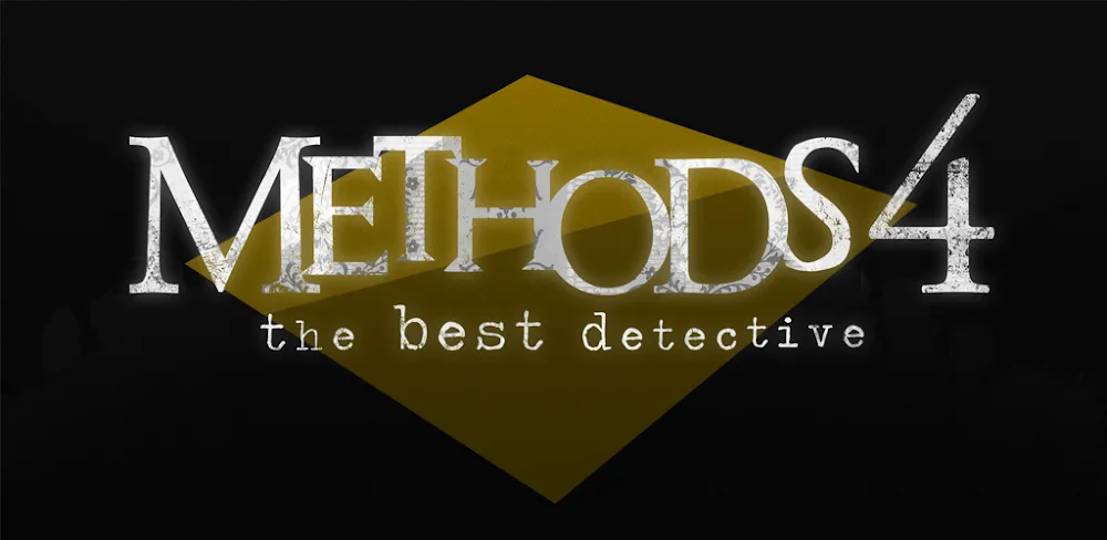 Methods 4: The Best Detective v4.0.2 APK (Unlocked Game)