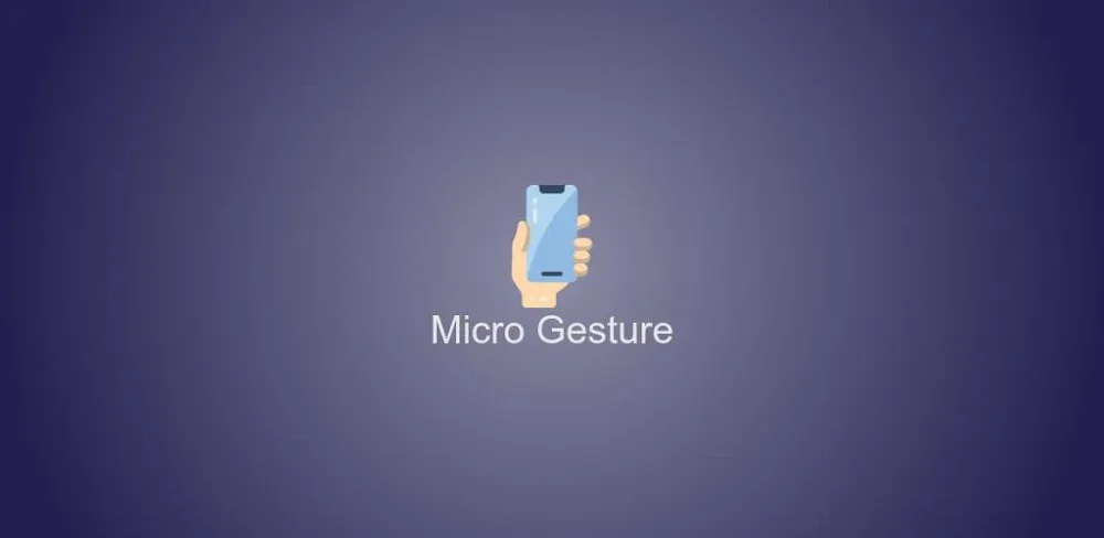 Micro Gesture v5.7.7 MOD APK (Premium Unlock)