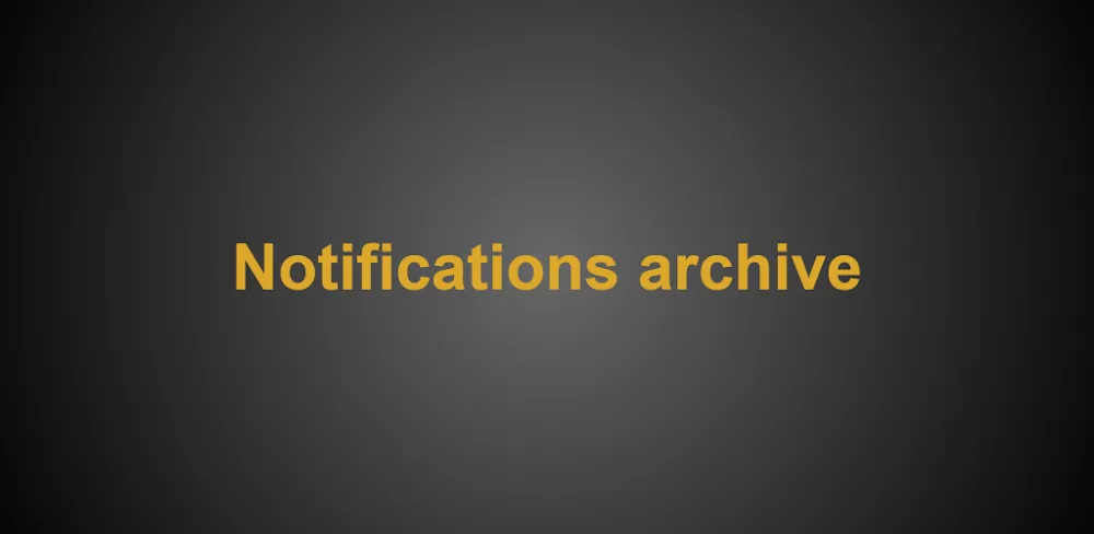 Notifications archive v0.7.5 MOD APK (Premium Unlocked)