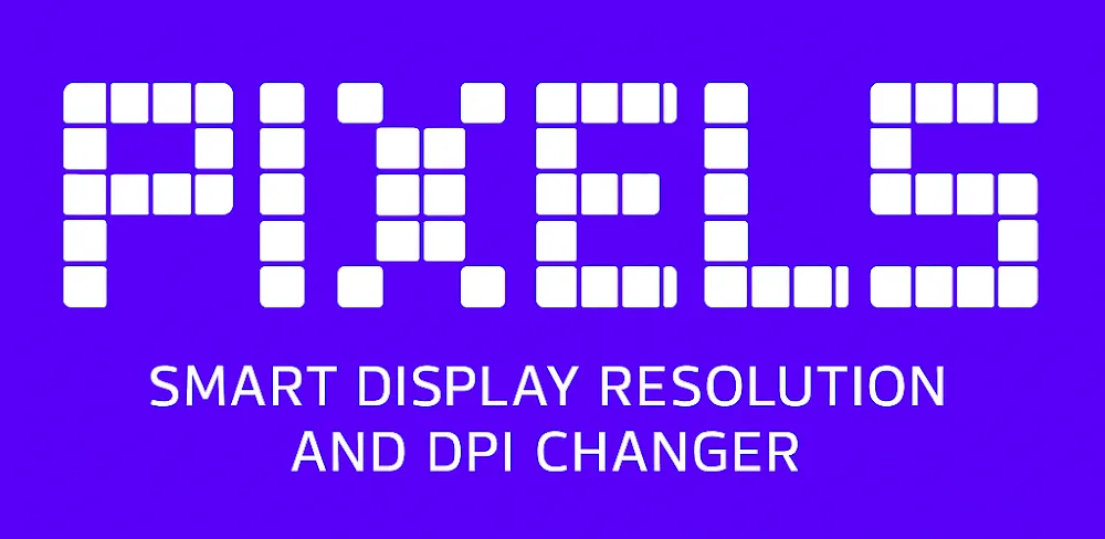 Pixels Resolution+DPI Changer v3.20 MOD APK (Premium Unlocked)
