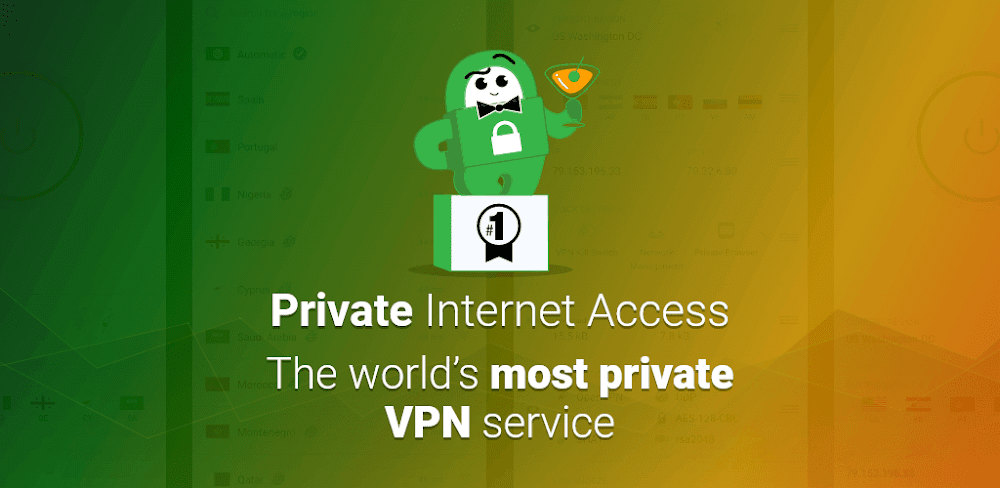 PIA VPN v4.0.23 MOD APK (Premium Unlocked)