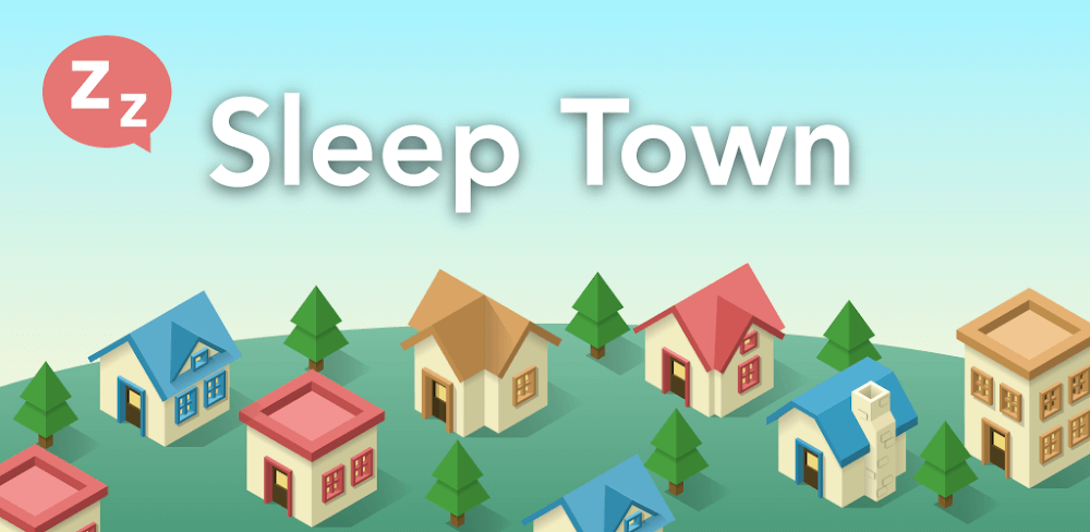 SleepTown v3.4.1 MOD APK (Premium Unlocked)