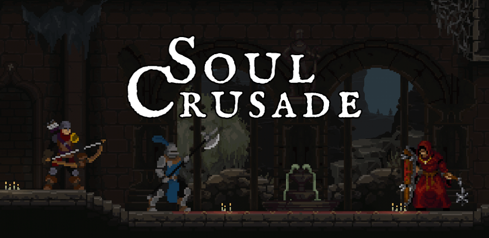 Soul Crusade v1.0.8 APK (Full Game)