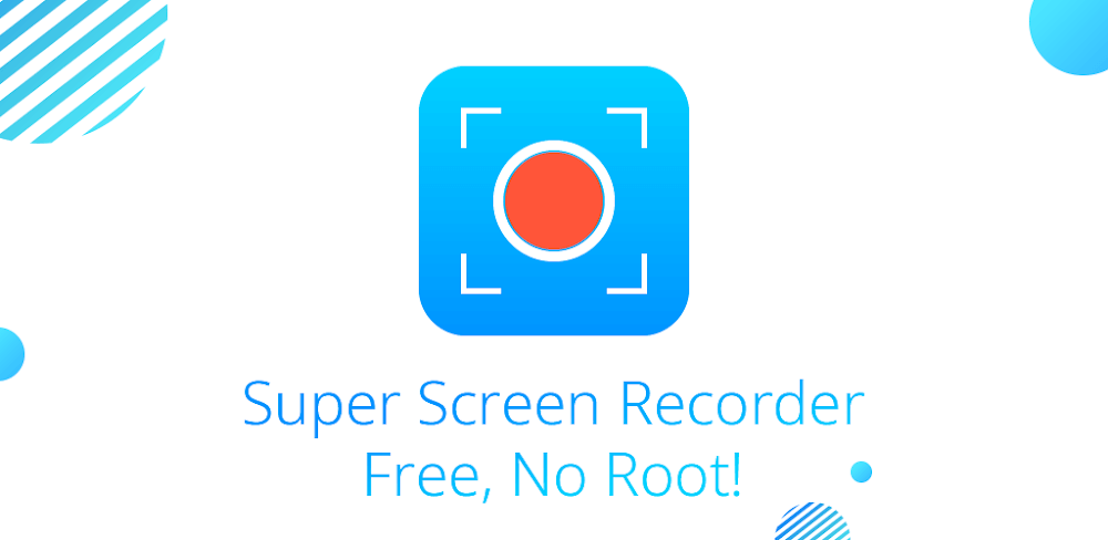 Super Screen Recorder v5.2.0.3 MOD APK (Premium Unlocked)