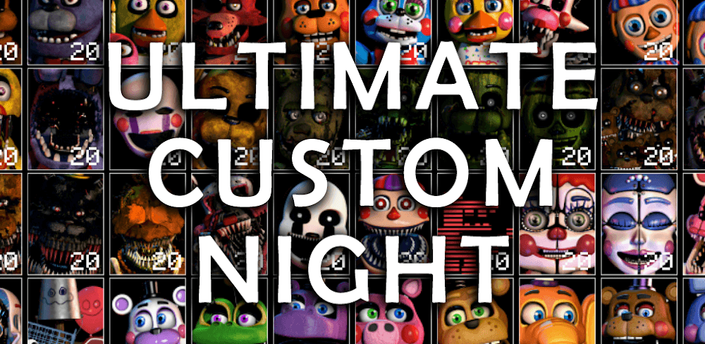 Ultimate Custom Night v1.0.9 MOD APK (Unlocked All Content)
