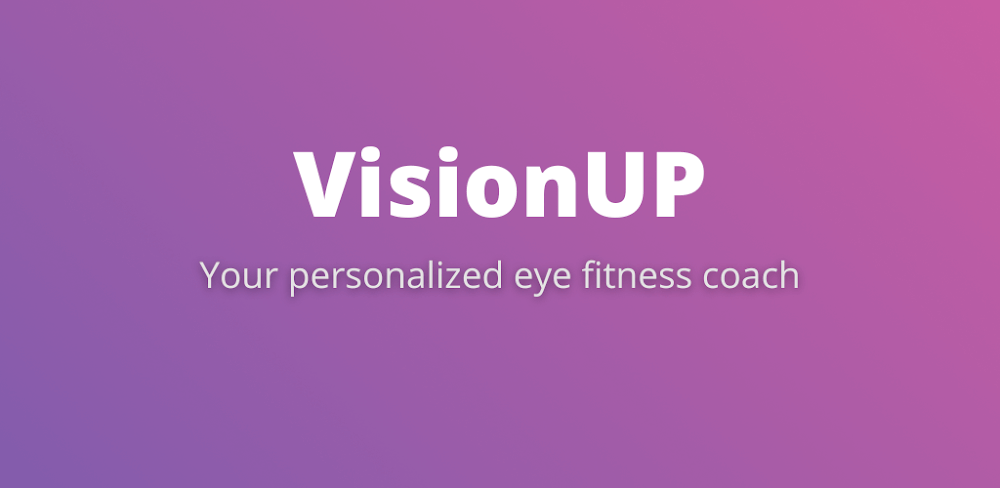 VisionUp Eye Exercises v3.3.79 MOD APK (Premium Unlocked)