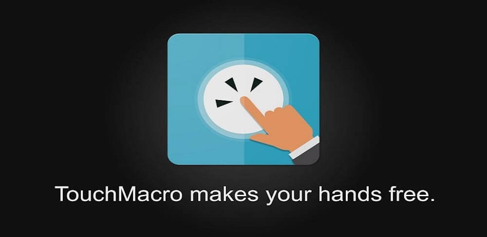 Touch Macro Pro v3.6.7 MOD APK (Premium Unlocked)